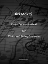 Mokry Violin Concertino in G for Violin and String Orchestra Orchestra sheet music cover